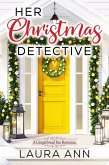 Her Christmas Detective (Gingerbread Inn, #3) (eBook, ePUB)