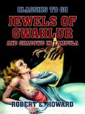 Jewels of Gwahlur and Shadows in Zamoula (eBook, ePUB)