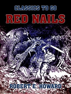 Red Nails (eBook, ePUB) - E. Howard, Robert