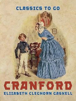 Cranford (eBook, ePUB) - Gaskell, Elizabeth Cleghorn