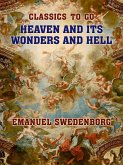 Heaven and its Wonders and Hell (eBook, ePUB)