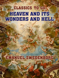 Heaven and its Wonders and Hell (eBook, ePUB) - Swedenborg, Emanuel