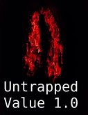 Untrapped Value: (eBook, ePUB)