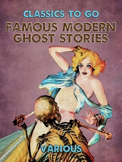Famous Modern Ghost Stories (eBook, ePUB) - Various