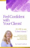 Feel Confident with Your Clients (eBook, ePUB)
