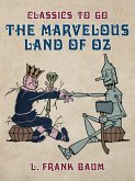 The Marvelous Land of Oz (eBook, ePUB)