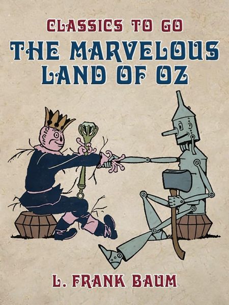 The Marvelous Land of Oz (eBook, ePUB) The Marvelous Land of Oz (eBook, ePUB)