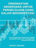 Pendekatan sederhana untuk pengelolaan uang dalam berinvestasi (eBook, ePUB)