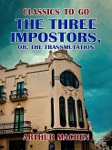 The Three Impostors, or, The Transmutation (eBook, ePUB)