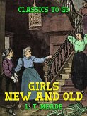 Girls New and Old (eBook, ePUB)