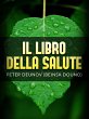 Il Libro della Salute (Tradotto)... - Bild 1