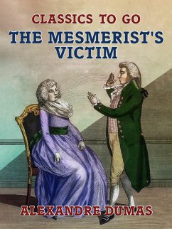 The Mesmerist's Victim (eBook, ePUB) - Dumas, Alexandre