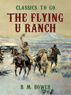 Cover The Flying U Ranch (eBook, ePUB)