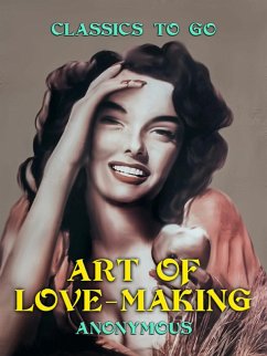 Art of Love-Making (eBook, ePUB) - Anonymous