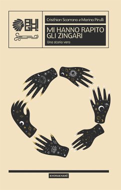 Mi hanno rapito gli zingari (eBook, ePUB) - Christian, Scorrano; Marina, Pirulli