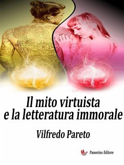 Il mito virtuista e la letteratura immorale (eBook, ePUB) - Pareto, Vilfredo