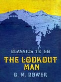 The Lookout Man (eBook, ePUB) The Lookout Man (eBook, ePUB)