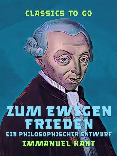 Cover Zum ewigen Frieden Ein Philosophischer Entwurf (eBook, ePUB)