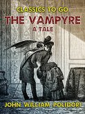 The Vampyre, A Tale (eBook, ePUB)