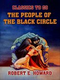 The People of the Black Circle (eBook, ePUB)