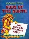 Gods of the North and Queen of the Black Coast (eBook, ePUB)