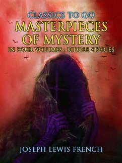 Cover Masterpieces of Mystery in Four Volumes: Riddle Stories (eBook, ePUB)