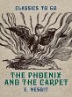 The Phoenix and the Carpet (eBook, ePUB) - Bild 1