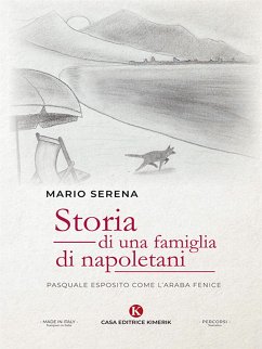 Storia di una famiglia di napoletani (eBook, ePUB) - Serena, Mario