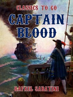 Captain Blood (eBook, ePUB) - Sabatini, Rafael