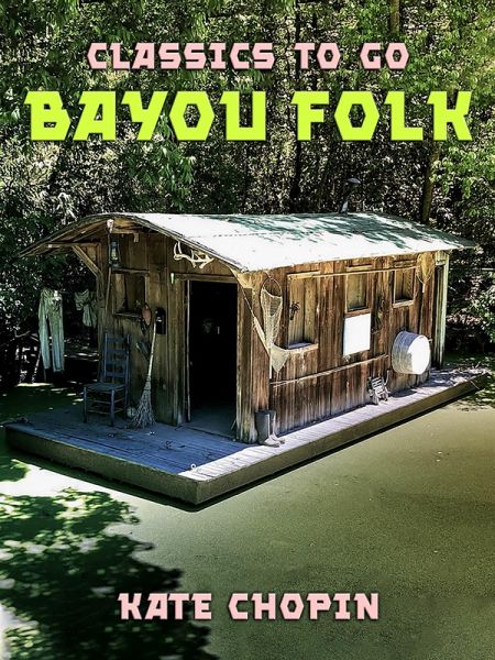 Bayou Folk (eBook, ePUB) Bayou Folk (eBook, ePUB)