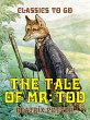 The Tale of Mr. Tod (eBook, ePUB) - Bild 1