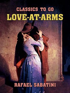 Love-at-Arms (eBook, ePUB) - Sabatini, Rafael