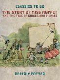 The Story of Miss Moppet and The Tale of Ginger and Pickles (eBook, ePUB)