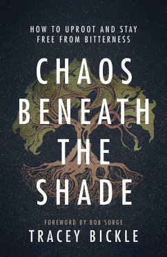 Chaos Beneath The Shade (eBook, ePUB) - Bickle, Tracey
