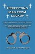 Perfecting Man From Lockup (eBook, ePUB) - Bild 1