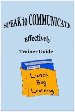 Cover SPEAK to Communicate Effectively Trainer Guide (eBook, ePUB)