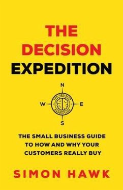 The Decision Expedition (eBook, ePUB) - Hawk, Simon