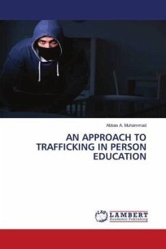 AN APPROACH TO TRAFFICKING IN PERSON EDUCATION