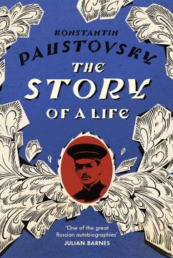 The Story of a Life - Paustovsky, Konstantin