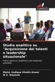Studio analitico su "Acquisizione dei talenti e leadership situazionale"