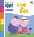 Learn with Peppa Phonics Level 3 Book 1 - Grab the Hat! (Phonics Reader)