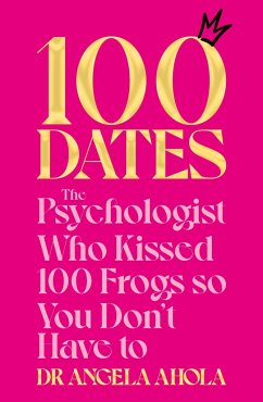 100 Dates - Ahola, Dr Angela