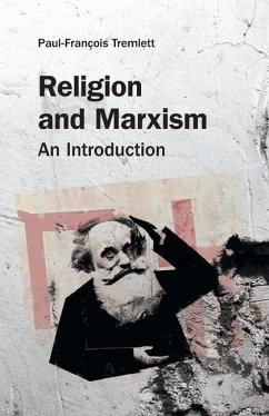 Religion and Marxism - Tremlett, Paul-Francois