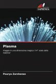Plasma Plasma