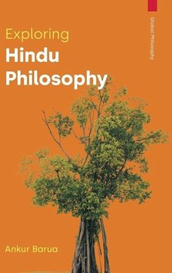 Exploring Hindu Philosophy - Barua, Ankur