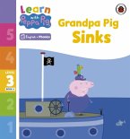 Learn with Peppa Phonics Level 3 Book 6 - Grandpa Pig Sinks (Phonics Reader)