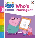 Learn with Peppa Phonics Level 5 Book 14 - Who's Moving In? (Phonics Reader)