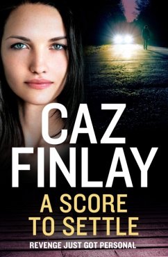 A Score To Settle - Finlay, Caz