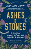 Ashes and Stones (eBook, ePUB)