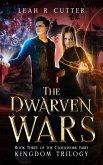 The Dwarven Wars (The Clockwork Fairy Kingdom, #3) (eBook, ePUB)